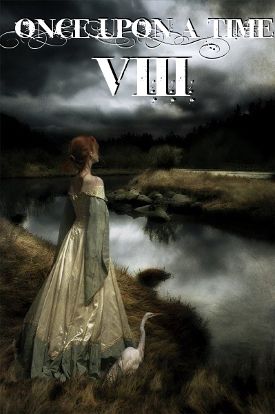 Once upon a time viii