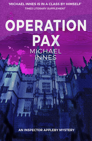 Operation Pax by Michael Innes – BooksPlease